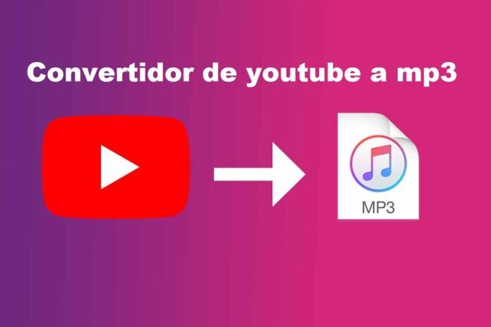 Convertidor de youtube a mp3