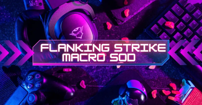 Flanking Strike Macro in SOD