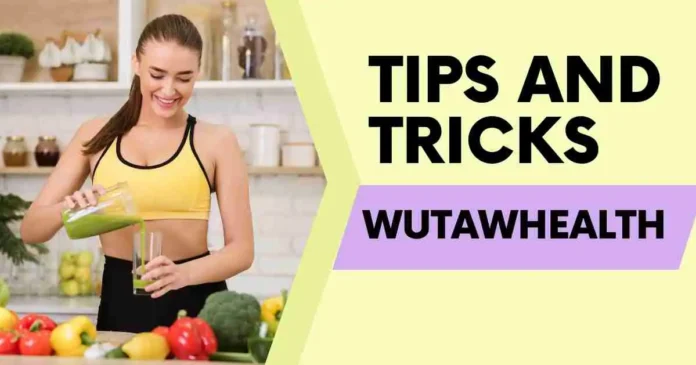 The Tricks WutawHealth for Optimal Health